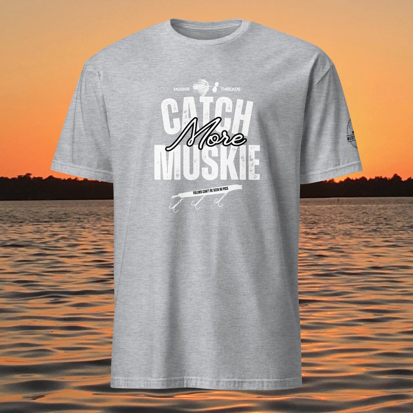 Catch More Muskie t-shirt with fishing lure graphic and “follows can’t be seen in pics” text on grey shirt