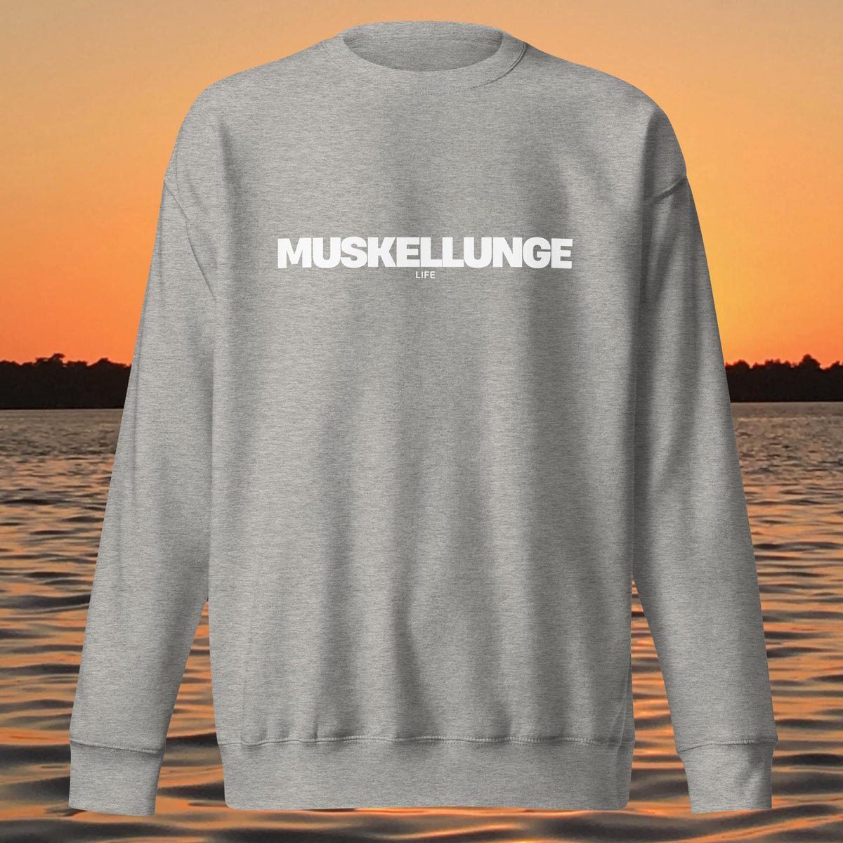 unisex crewneck sweatshirt with bold "MUSKELLUNGE LIFE" lettering